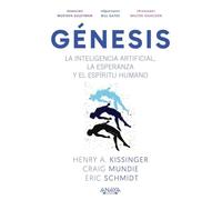 Génesis. La inteligencia artificial, la esperanza y el espíritu humano