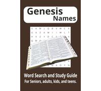 Genesis Names Word Search Puzzle Book and Study Guide: Word Search with Easy to Read Print about Names in Genesis with a Bonus Study Guide at the End ... Puzzels ... Gift for Holidays and Free Times