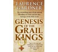 Genesis Of The Grail Kings