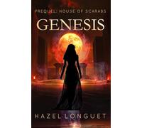 Genesis: Prequel: House of Scarabs