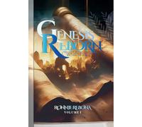 Genesis Reborn: Creation Myths Aligned - From Genesis to the Rig Veda to Sumer