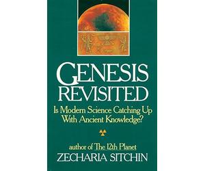 Genesis Revisited: Is Modern Science Catching Up With Ancient Knowledge?