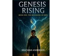 Genesis Rising Book One: The Beginning of Eden