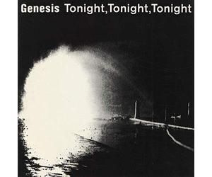 GENESIS (ROCK/PROG/POP GROUP) - Tonight, Tonight, Tonight