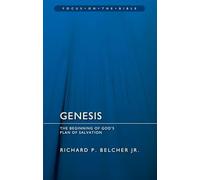 Genesis: The Beginning of God's Plan of Salvation