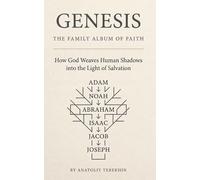 Genesis: The Family Album Of Faith