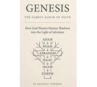 Genesis: The Family Album Of Faith