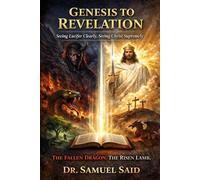 Genesis to Revelation: Seeing Lucifer Clearly, Seeing Christ Supremely