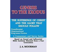 Genesis To The Exodus