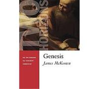 Genesis, Two Horizons Old Testament Commentary James McKeown (Auteur)