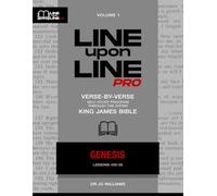 Genesis: Vol 1 - Line Upon Line PRO Bible Study Series