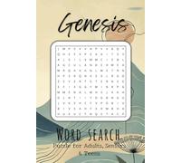 Genesis Word Search: Biblical Puzzles to Discover the Old Testament: 50 Inspiring Word Search Puzzles with Solutions - A Christian Activity and Gift Idea for All Ages