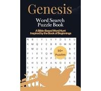 Genesis Word Search Puzzle Book: Explore the Story of Creation Through Bible-Inspired Games