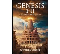 GENESIS1-11: CREATION OF THE TOWEL OF BABEL