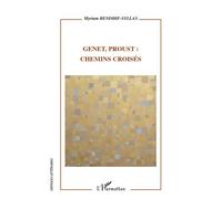 Genet, Proust : Chemins Croisés