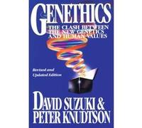 Genethics David Suzuki, Peter Knudtson (Auteur)