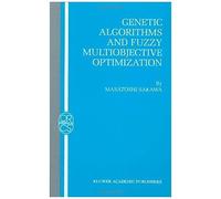 Genetic Algorithms And Fuzzy Multiobjective Optimization