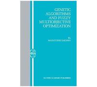 Genetic Algorithms And Fuzzy Multiobjective Optimization