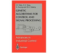 Genetic Algorithms For Control And Signal Processing