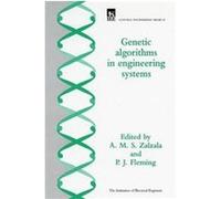 Genetic Algorithms in Engineering Systems, Control Series