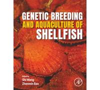 Genetic Breeding and Aquaculture of Shellfish