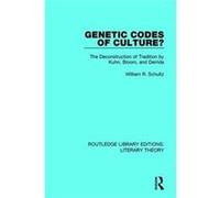 Genetic Codes Of Culture William R Schultz, (Auteur)