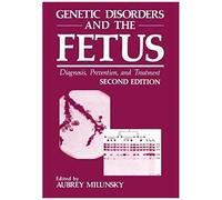 Genetic Disorders And The Fetus