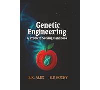 Genetic Engineering: A Problem Solving Handbook