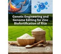 Genetic Engineering and Genome Editing for Zinc Biofortification of Rice Genetic Engineering and Genome Editing for Zinc Biofortification of Rice (Auteur)