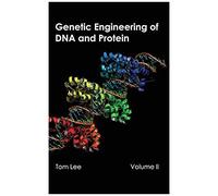 Genetic Engineering Of Dna And Protein