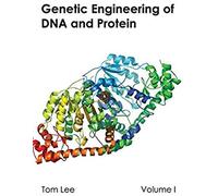Genetic Engineering Of Dna And Protein
