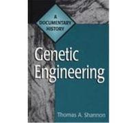Genetic Engineering, Primary Documents in American History and Contemporary Issues Series Thomas A. Shannon (Auteur)