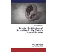 Genetic Identification Of Second World War Victim's Skeletal Remains