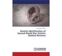Genetic Identification of Second World War Victims Skeletal Remains - Zupani - KS OmniScriptum Publishing - Livre en Anglais ZupaniZupani (Auteur)