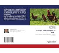 Genetic Improvement in Poultry: From Traditional Selection to Modern Genomic Techniques