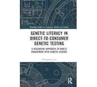 Genetic Literacy in Direct-to-Consumer Genetic Testing