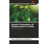 Genetic Parameters of Temperament in Cattle: The genetics of behavior