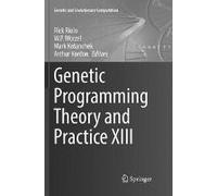 Genetic Programming Theory And Practice Xiii