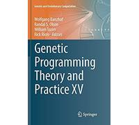 Genetic Programming Theory And Practice Xv