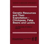 Genetic Resources And Their Exploitation - Chickpeas, Faba Beans And Lentils