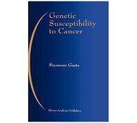 Genetic Susceptibility To Cancer