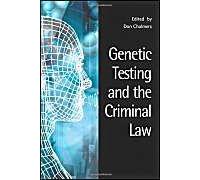 Genetic Testing And The Criminal Law