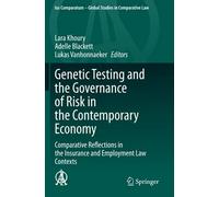 Genetic Testing And The Governance Of Risk In The Contemporary Economy
