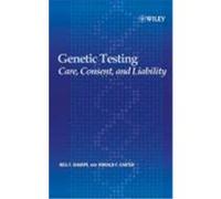 Genetic Testing: Care, Consent and Liability Sharpe, Neil F., Carter, Ronald F. (Auteur)
