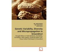 Genetic Variabilty, Diversity And Micropropagation In Groundnut