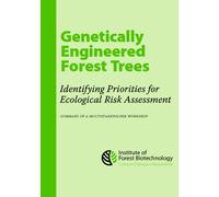 Genetically Engineered Forest Trees: Identifying Priorities For Ecological Risk Assessment