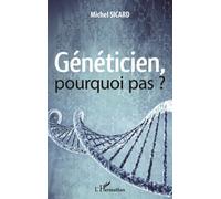 Généticien, Pourquoi Pas ? | Occasion