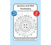 Genetics and DNA Vocabulary Crossword Puzzles: Crossword Puzzles with Easy to Read Print about Genetics, Biology, Molecular Biology and More | 6x9 ... Biomedical Scientists and Researchers
