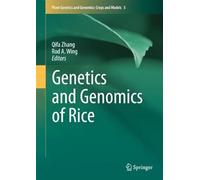 Genetics And Genomics Of Rice