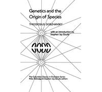 Genetics and the Origin of Species